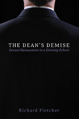 The Dean's Demise by Professor of History Richard Fletcher