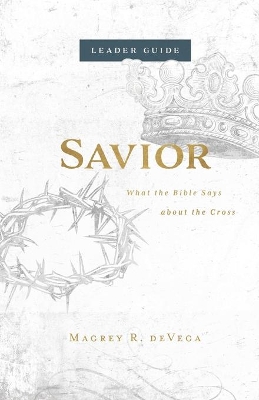 Savior Leader Guide book