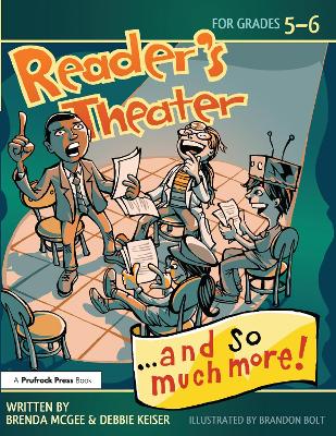 Reader's Theater... and So Much More! Grades 5-6 by Brenda McGee