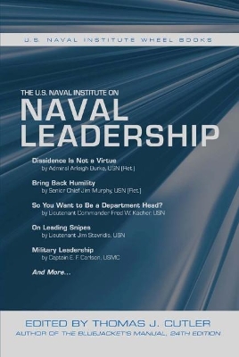 U.S. Naval Institute on NAVAL LEADERSHIP book