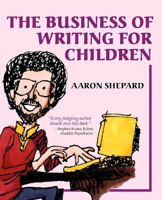 Business of Writing for Children book