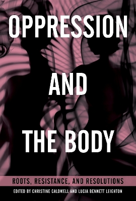 Oppression And The Body book