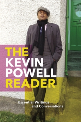 The Kevin Powell Reader: Essential Writings and Conversations book