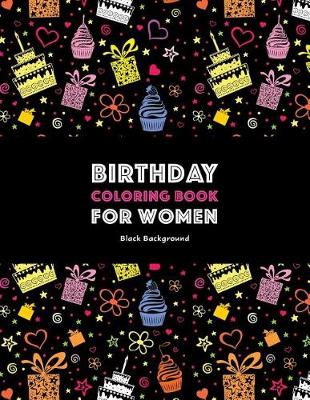 Birthday Coloring Book for Women book