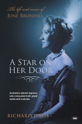 A Star on Her Door: The Life and Career of June Bronhill book