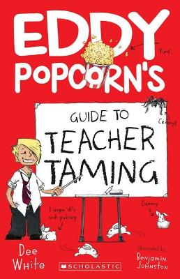 Eddy Popcorn's Guide to Teacher Taming book