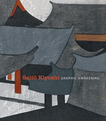 Saito Kiyoshi: Graphic Awakening book
