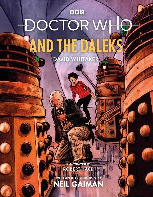 Doctor Who and the Daleks (Illustrated Edition) book