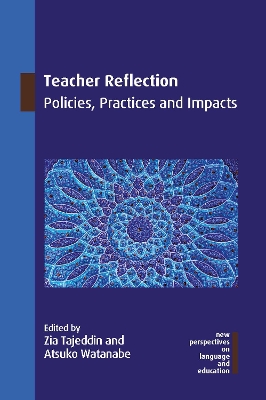 Teacher Reflection: Policies, Practices and Impacts book
