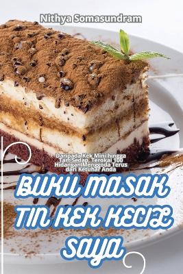 Buku Masak Tin Kek Kecil Saya book