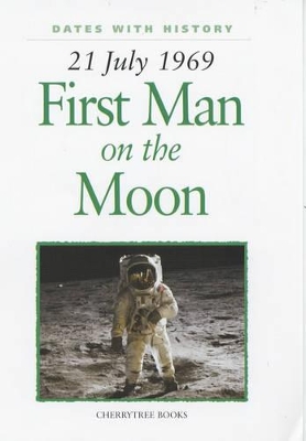First Man on the Moon: 21 July 1969 book