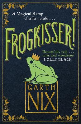 Frogkisser! by Garth Nix