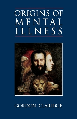 Origins of Mental Illness book