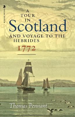 A Tour in Scotland, 1772: And Voyage to the Hebrides book