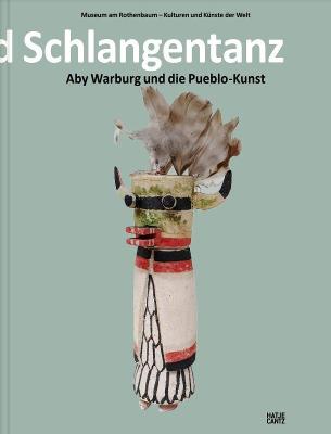 Blitzsymbol und Schlangentanz (German edition): Aby Warburg und die Pueblo-Kunst book