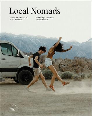 Local Nomads: Sustainable Adventures on Your Doorstep book