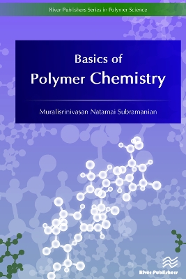 Basics of Polymer Chemistry by Muralisrinivasan Natamai Subramanian