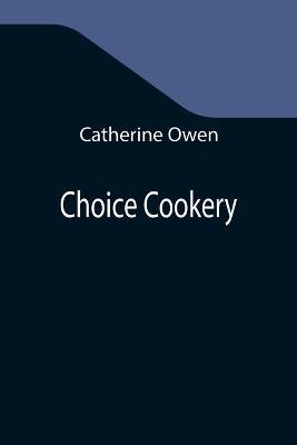 Choice Cookery book