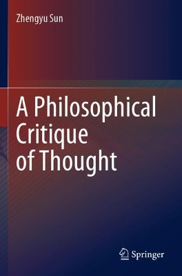 A Philosophical Critique of Thought book