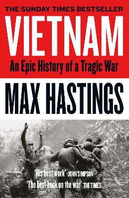 Vietnam: An Epic History of a Tragic War book