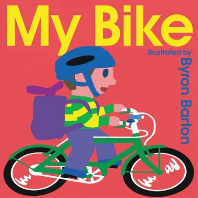 My Bike Board Book book