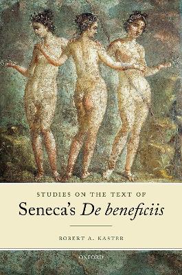 Studies on the Text of Seneca's De beneficiis book