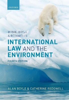 Birnie, Boyle, and Redgwell's International Law and the Environment book