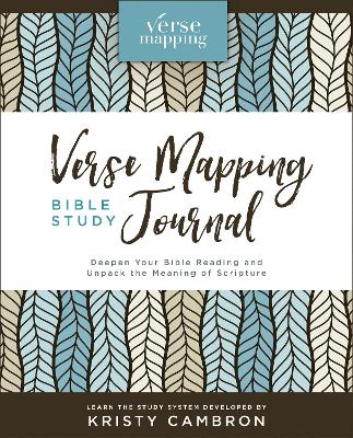 Verse Mapping Bible Study Journal: Deepen Your Bible Reading and Unpack the Meaning of Scripture book