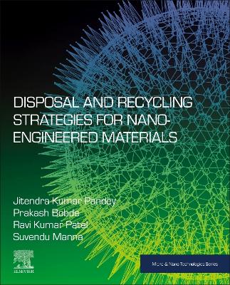 Disposal and Recycling Strategies for Nano-engineered Materials book