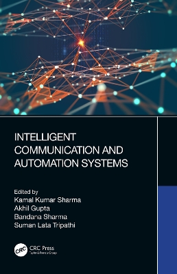Intelligent Communication and Automation Systems by Kamal Sharma