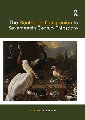 The Routledge Companion to Seventeenth Century Philosophy book