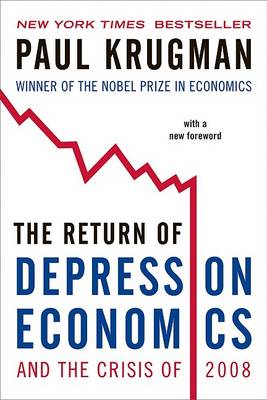 Return of Depression Economics and the Crisis of 2008 book