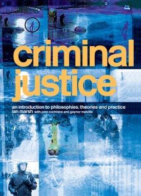 Criminal Justice by Ian Marsh