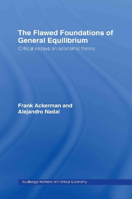 Flawed Foundations of General Equilibrium Theory book