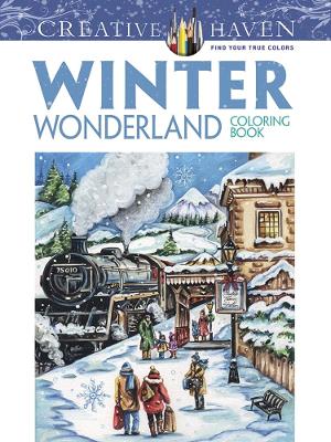 Creative Haven Winter Wonderland Coloring Book book