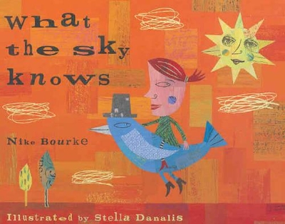 What The Sky Knows by N. A. Bourke