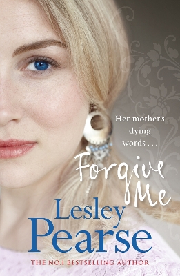 Forgive Me by Lesley Pearse