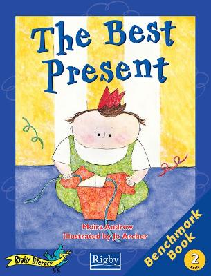 Rigby Literacy Early Level 2: The Best Present/Changing Shape (Reading Level 8/F&P Level E) book