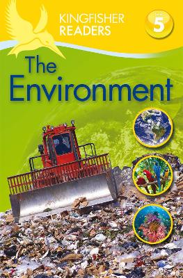 Kingfisher Readers: Environment (Level 5: Reading Fluently) book