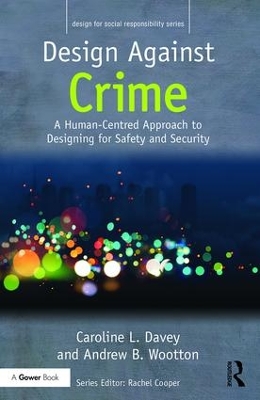 Design Against Crime by Caroline L. Davey