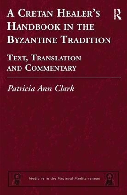 Cretan Healer's Handbook in the Byzantine Tradition book