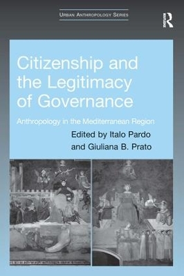 Citizenship and the Legitimacy of Governance by Italo Pardo