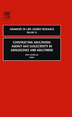 Constructing Adulthood by Ross Macmillan