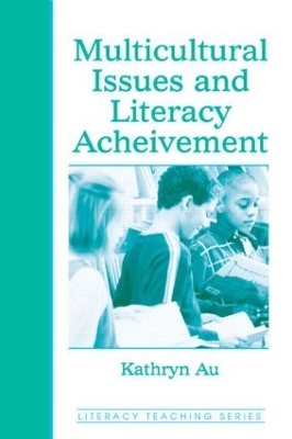 Multicultural Issues and Literacy Achievement book