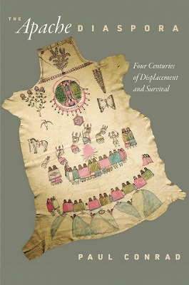 The Apache Diaspora: Four Centuries of Displacement and Survival book
