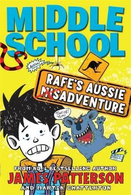 Middle School Rafe's Aussie Adventure by Martin Chatterton