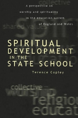 Spiritual Development In The State School by Terence Copley