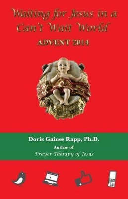 Waiting for Jesus in a Can't Wait World book
