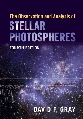 The Observation and Analysis of Stellar Photospheres book