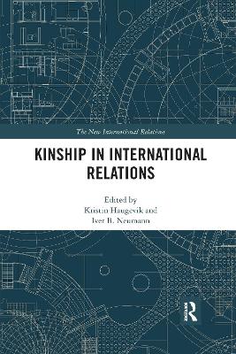 Kinship in International Relations by Kristin Haugevik